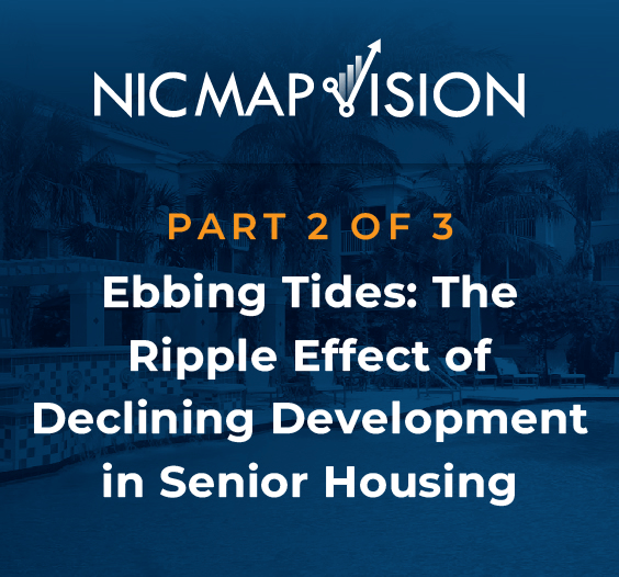 Ebbing Tides: The Ripple Effect of Declining Development in Senior Housing